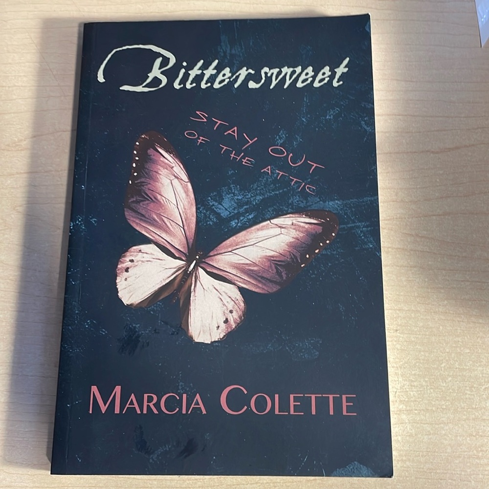 Bittersweet -Marcia Colette